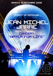 Jean Michel Jarre: Water for Life