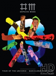 Depeche Mode: Tour of the Universe (Live in Barcelona)