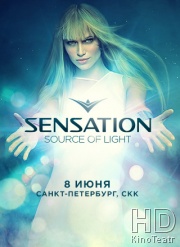 Sensation Source Of Light 2013