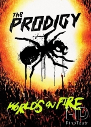The Prodigy: World\'s on Fire