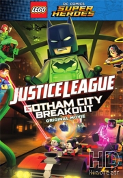 LEGO Лига справедливости: Прорыв Готэм-Сити
