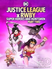 Лига Справедливости и Руби: Супергерои и охотники. Часть вторая