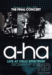 A-ha: Окончание на высокой ноте - Последний концерт