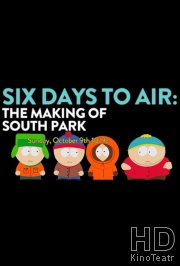 6 Дней до Эфира: Создание Южного Парка